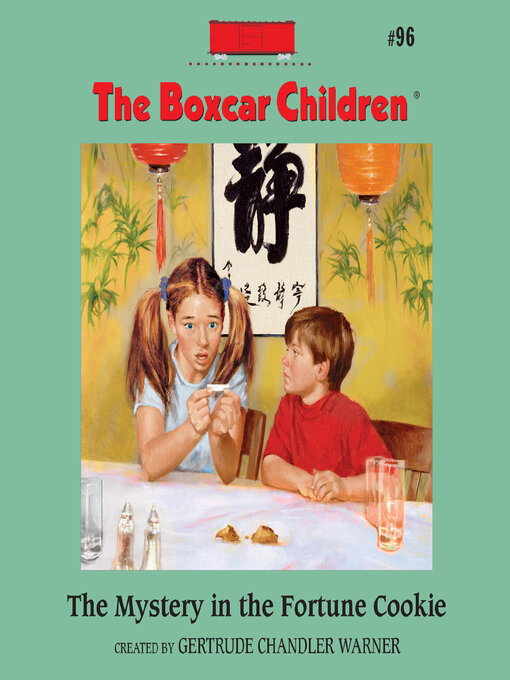 Title details for The Mystery in the Fortune Cookie by Gertrude Chandler Warner - Available